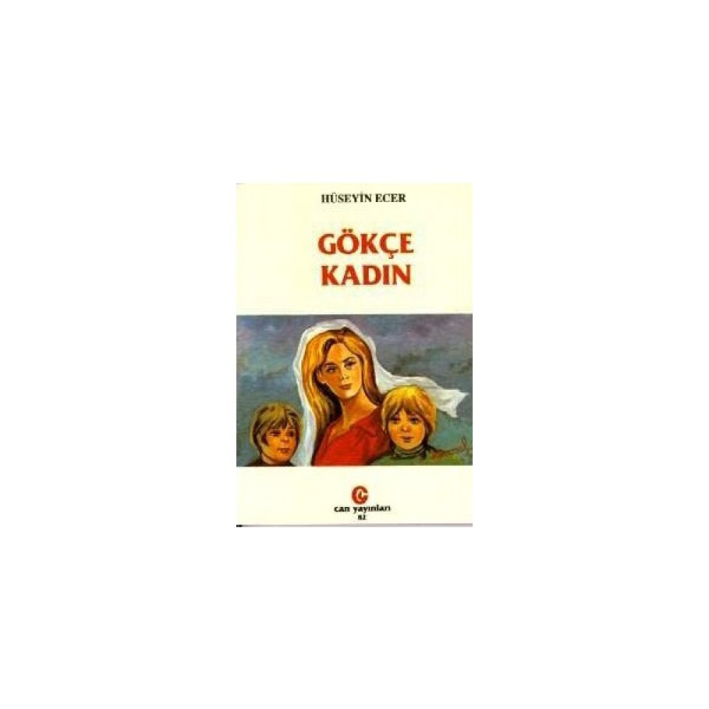 Gökçe Kadın-Hüseyin Ecer Edebiyat Fiyatı