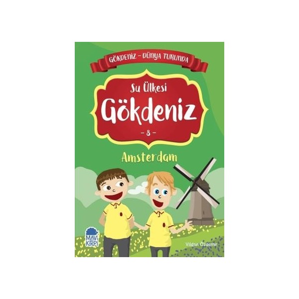 Gökdeniz Amsterdam Turunda / 2. Sınıf Okuma Kitabı - Vildan Özdemir Diğer Fiyatı