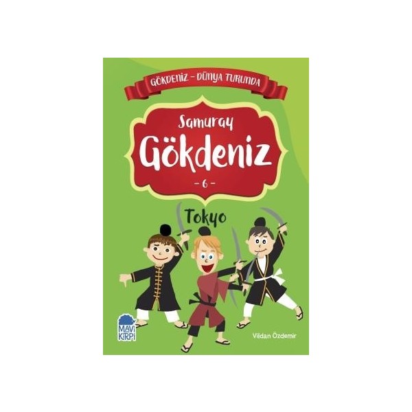 Gökdeniz Tokyo Turunda / 2. Sınıf Okuma Kitabı - Vildan Özdemir Diğer Fiyatı