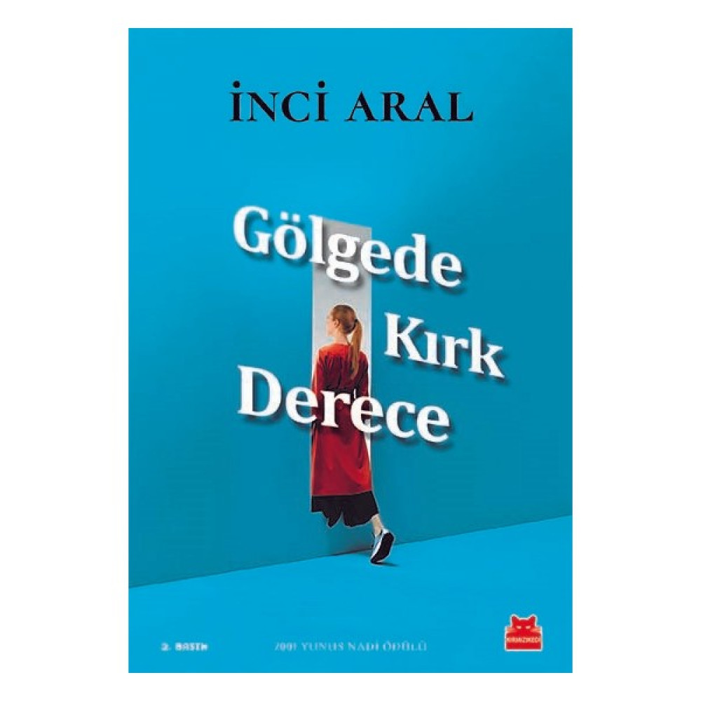 Gölgede Kırk Derece-İnci Aral Öykü Kitapları Fiyatı