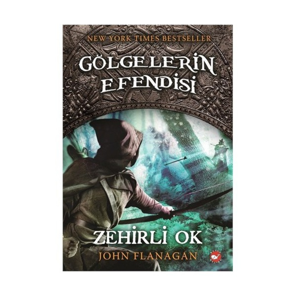 Gölgelerin Efendisi 9 - Zehirli Ok - John Flanagan Bilim Kurgu & Fantastik Fiyatı