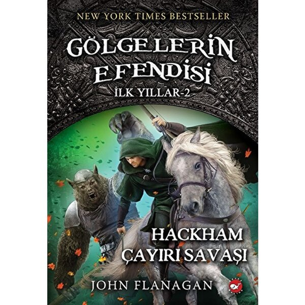 Gölgelerin Efendisi İlk Yıllar (2. Kitap)Hackham Çayırı Savaşı - John Flanagan Macera Fiyatı