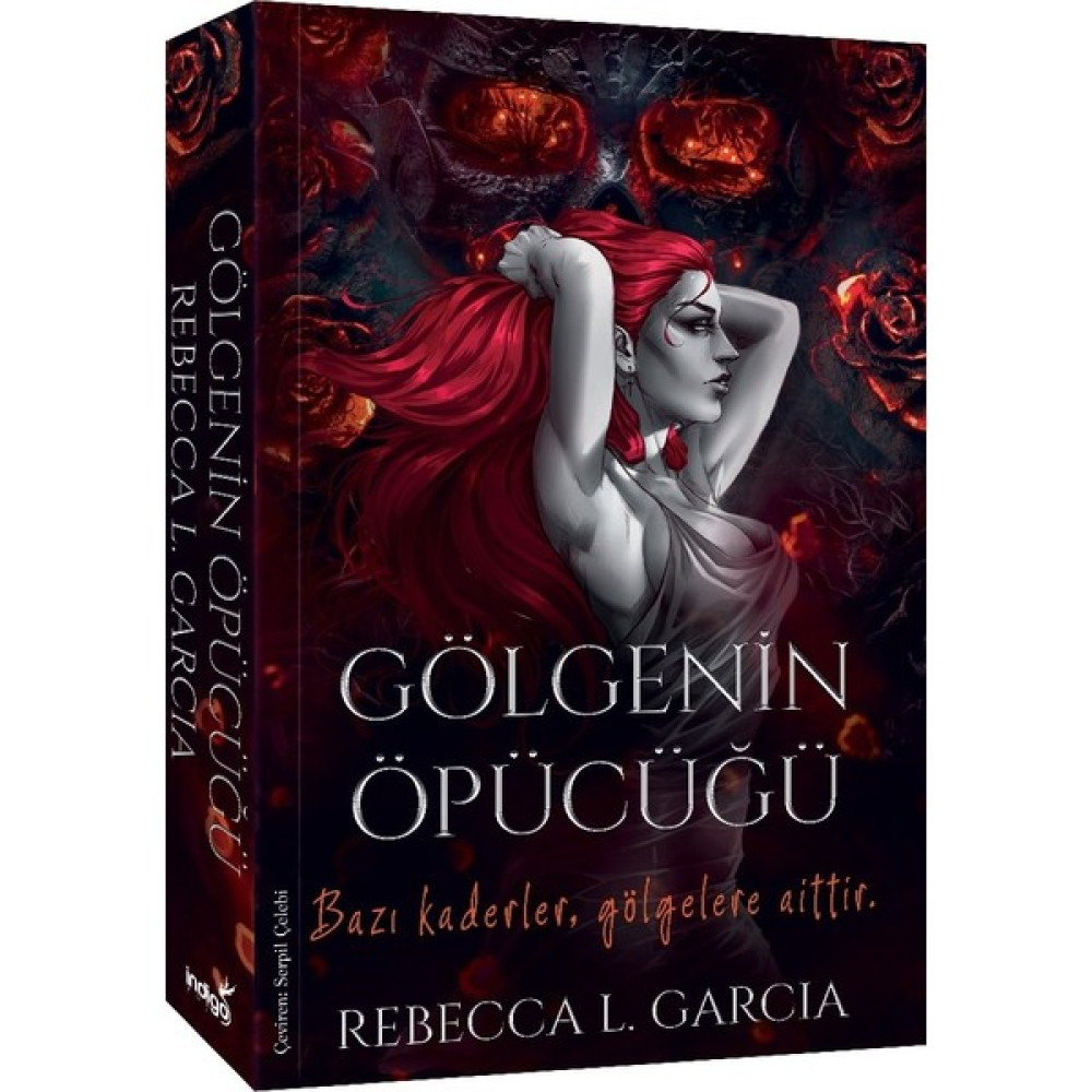 Gölgenin Öpücüğü / Shadow Kissed - Rebecca L. Garcia Bilim Kurgu & Fantastik Fiyatı