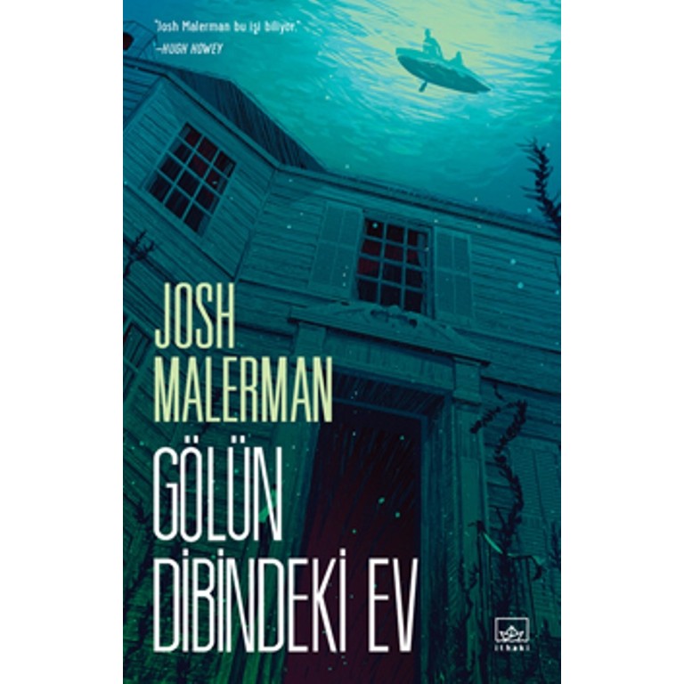 Gölün Dibindeki Ev - Josh Malerman Korku-Gerilim Fiyatı