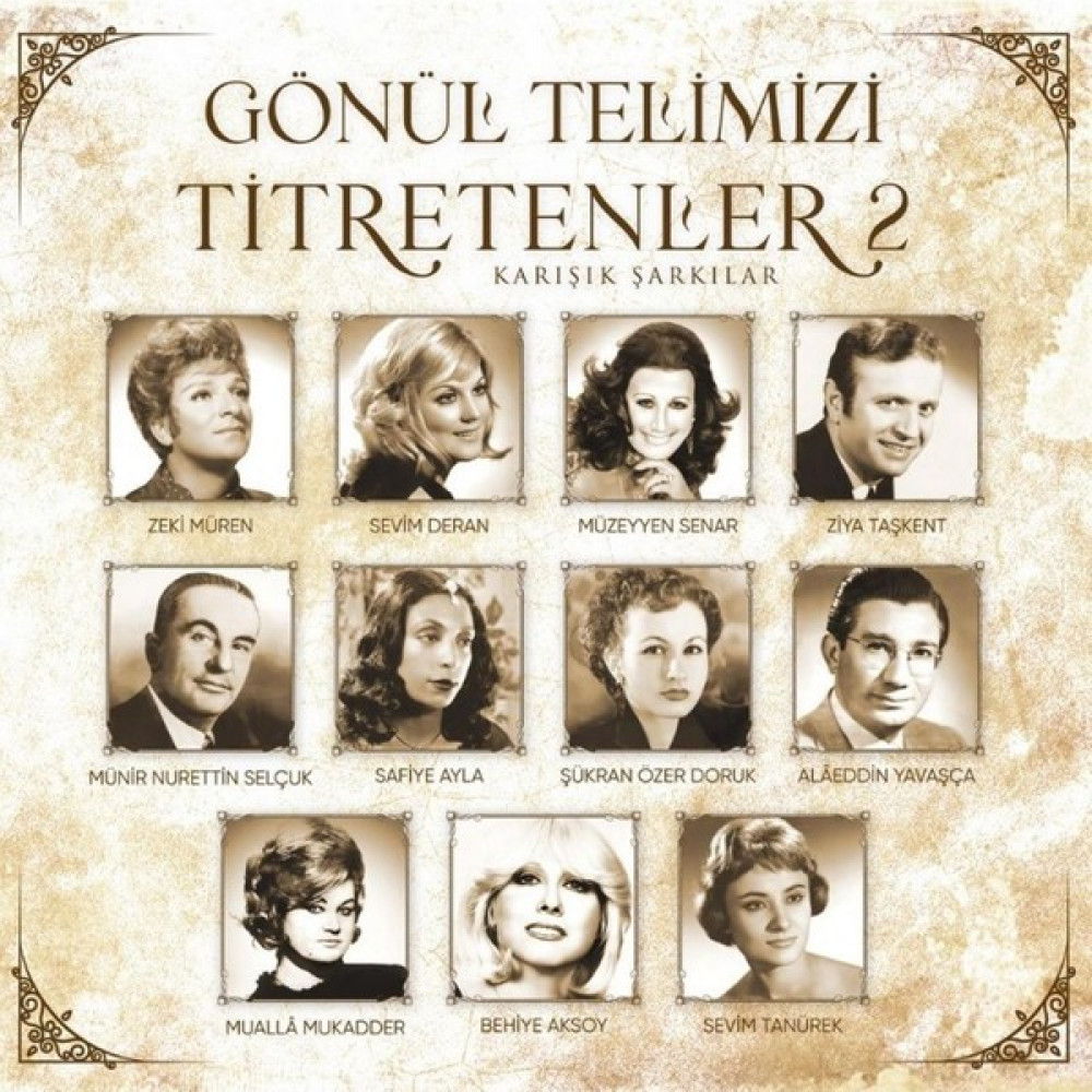 Gönül Telimizi Titretenler 2 - Çeşitli Sanatçılar (Plak) Pikap & Aksesuarları Fiyatı