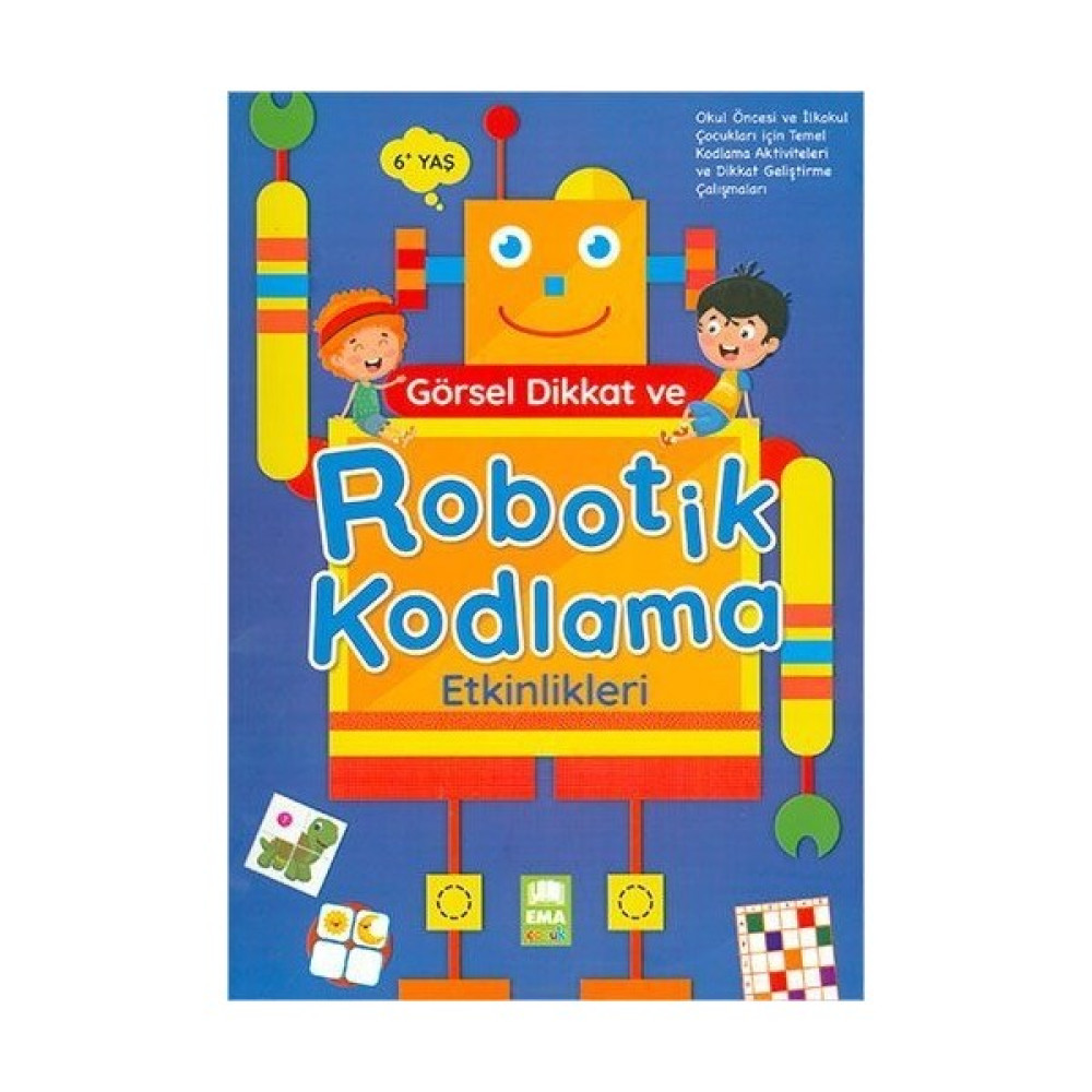 Görsel Dikkat ve Robotik Kodlama Etkinlikleri Ema Çocuk Edebiyat Fiyatı
