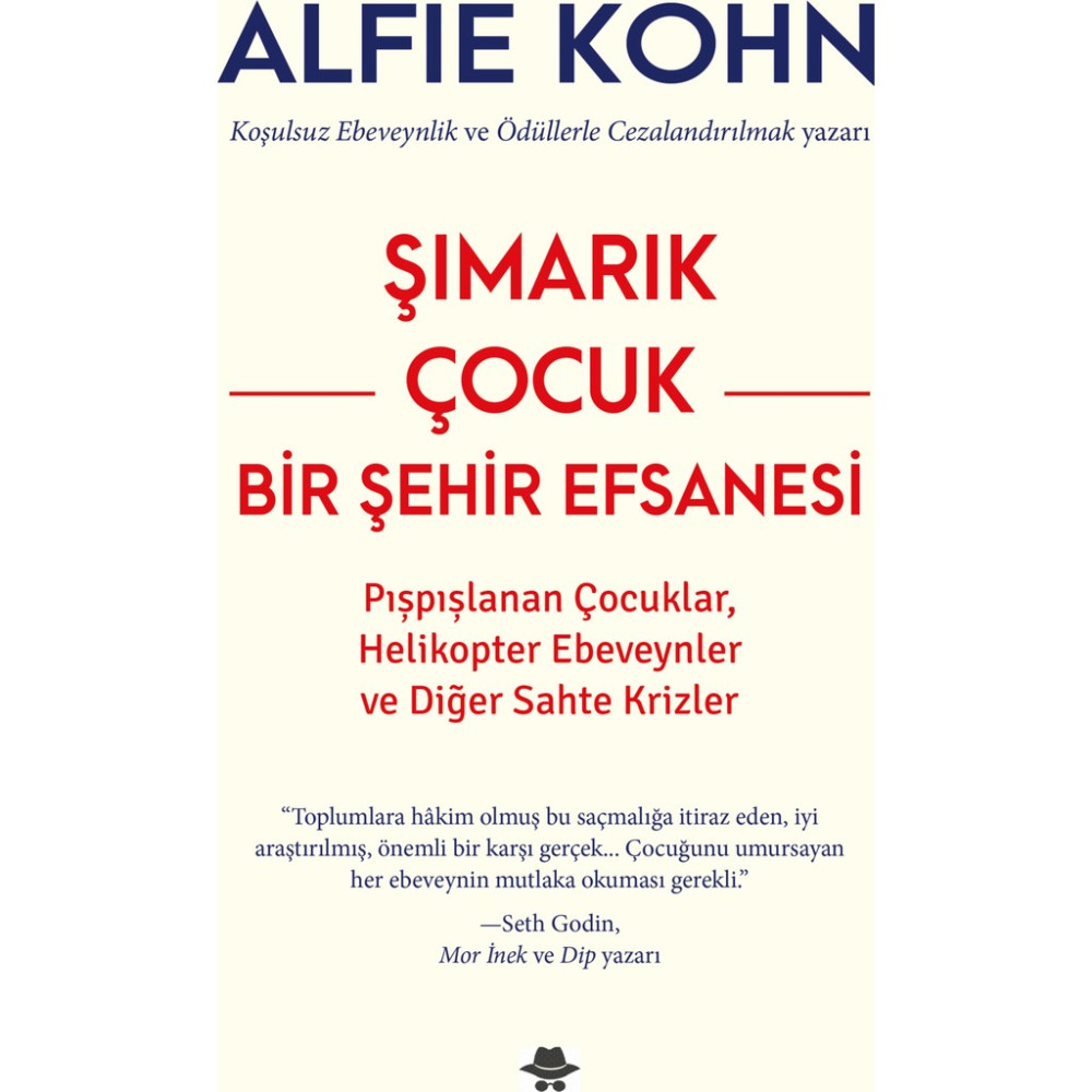Görünmez Adam Yayıncılık Şımarık Çocuk - Bir Şehir Efsanesi / Alfie Kohn Güncel - Genel Konular Fiyatı