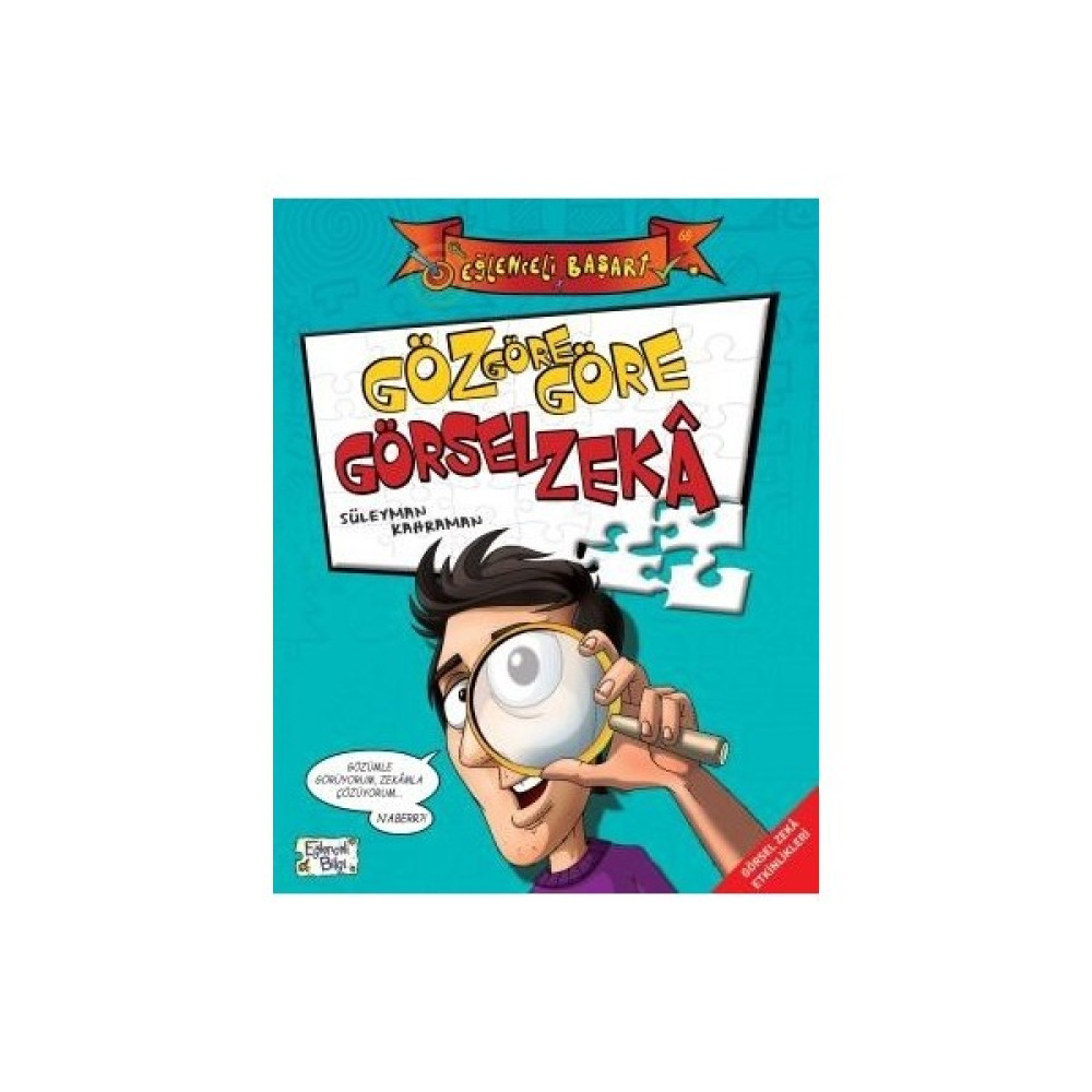 Göz Göre Göre Görsel Zeka - Süleyman Kahraman Okul Öncesi Eğitici & Öğretici Kitaplar Fiyatı