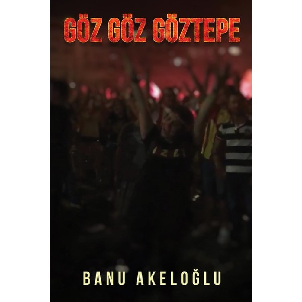 Göz Göz Göztepe - Banu Akeloğlu Deneme - İnceleme Fiyatı