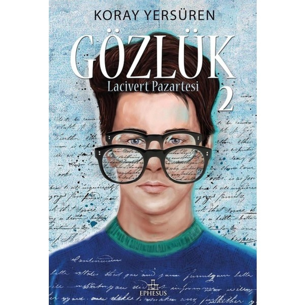 Gözlük 2: Lacivert Pazartesi (Ciltli) - Koray Yersüren Öykü Kitapları Fiyatı