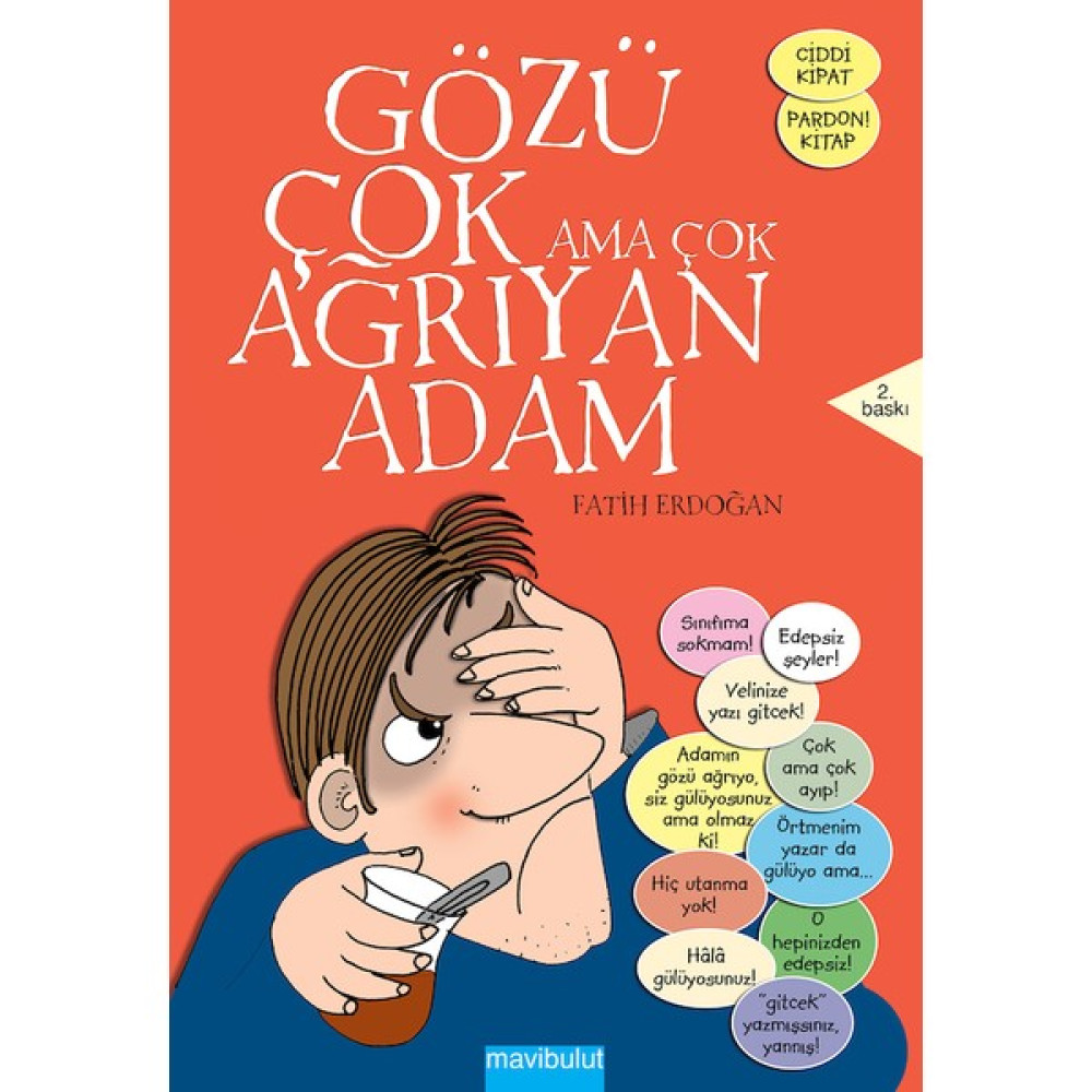 Gözü Çok Ama Çok Ağrıyan Adam-Fatih Erdoğan - Karton Kapak Çocuk Roman Fiyatı