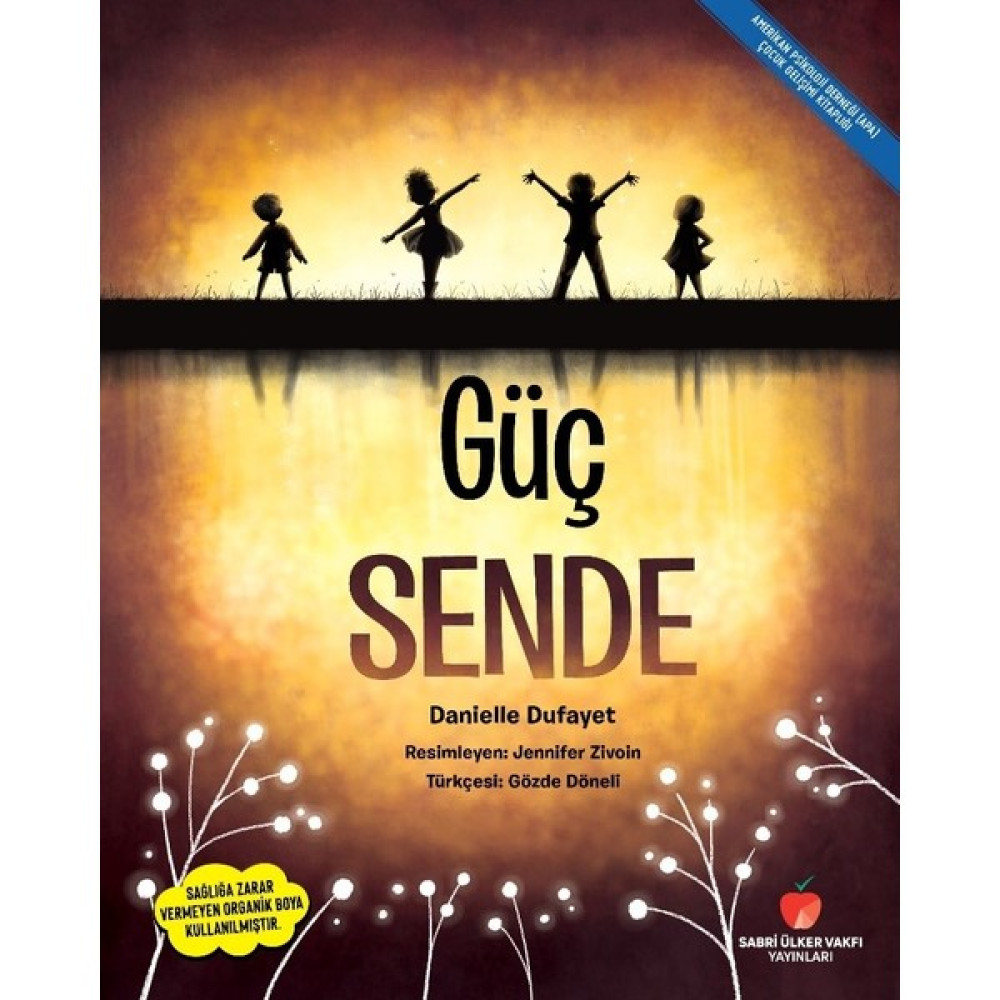 Güç Sende - Danielle Dufayet Çocuk ve Gençlik Fiyatı