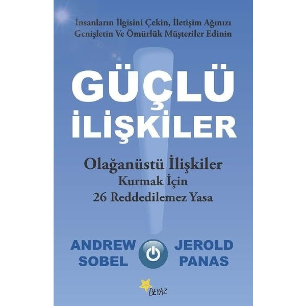 Güçlü Ilişkiler - Olağanüstü Ilişkiler Kurmak Için 26 Reddedilemez Yasa Kişisel Gelişim ve Psikoloji Fiyatı