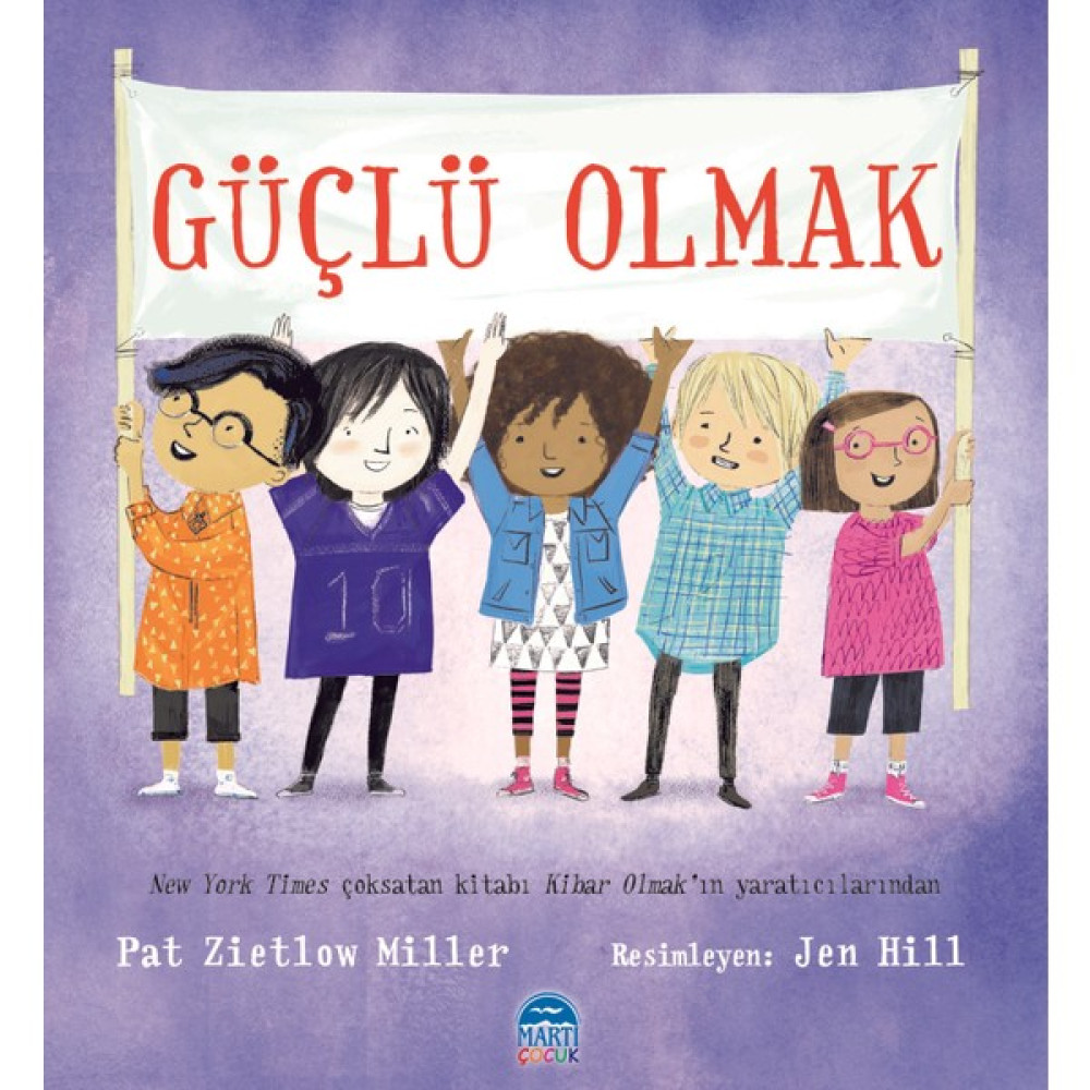 Güçlü Olmak - Pat Zietlow Miller Çocuk Öykü Fiyatı