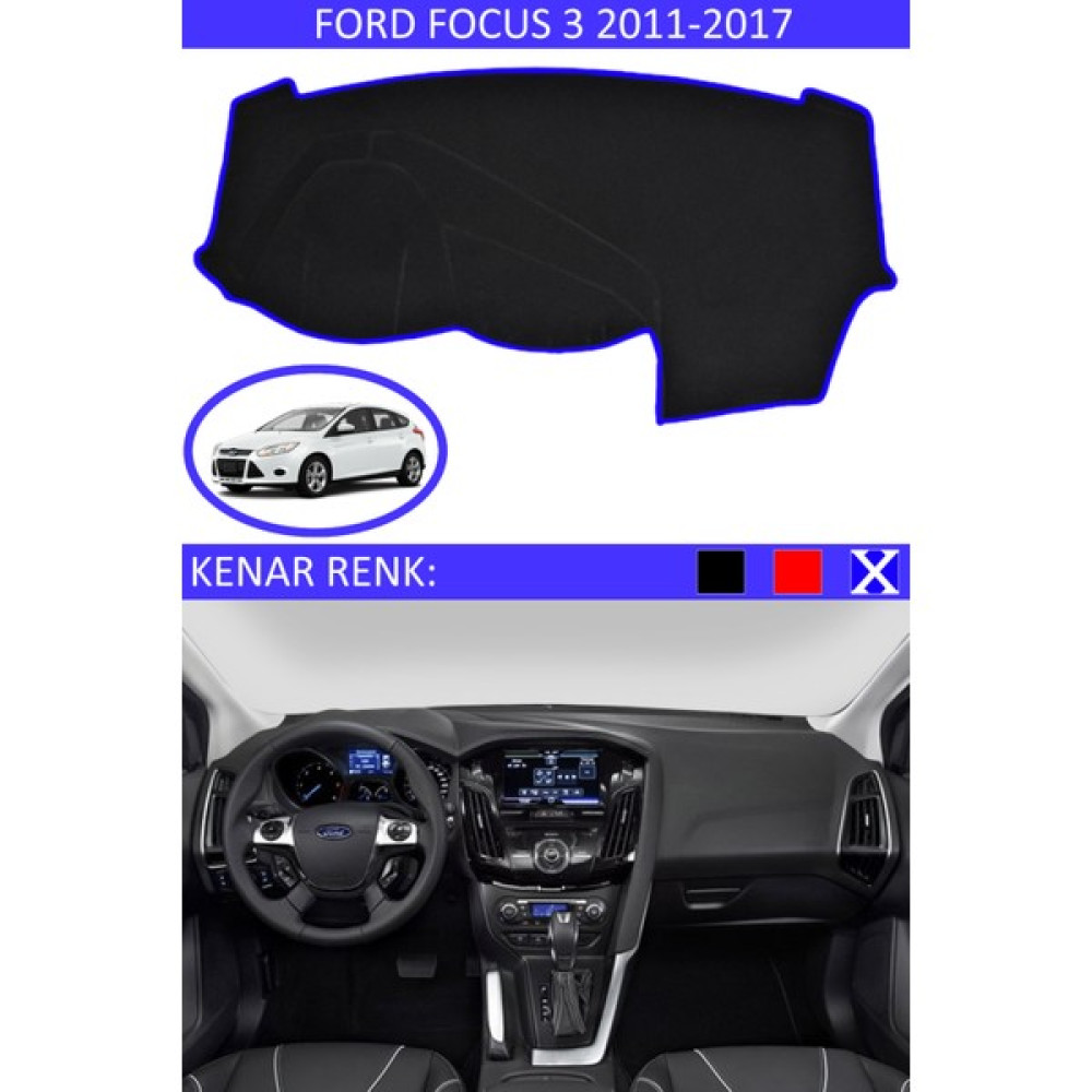 Guerrino Ford Focus 3 2011-2017 Için Uygun Torpido Koruma Halısı Siyah Kenar Renk Mavi Torpido Aksesuarları & Bakımı Fiyatı