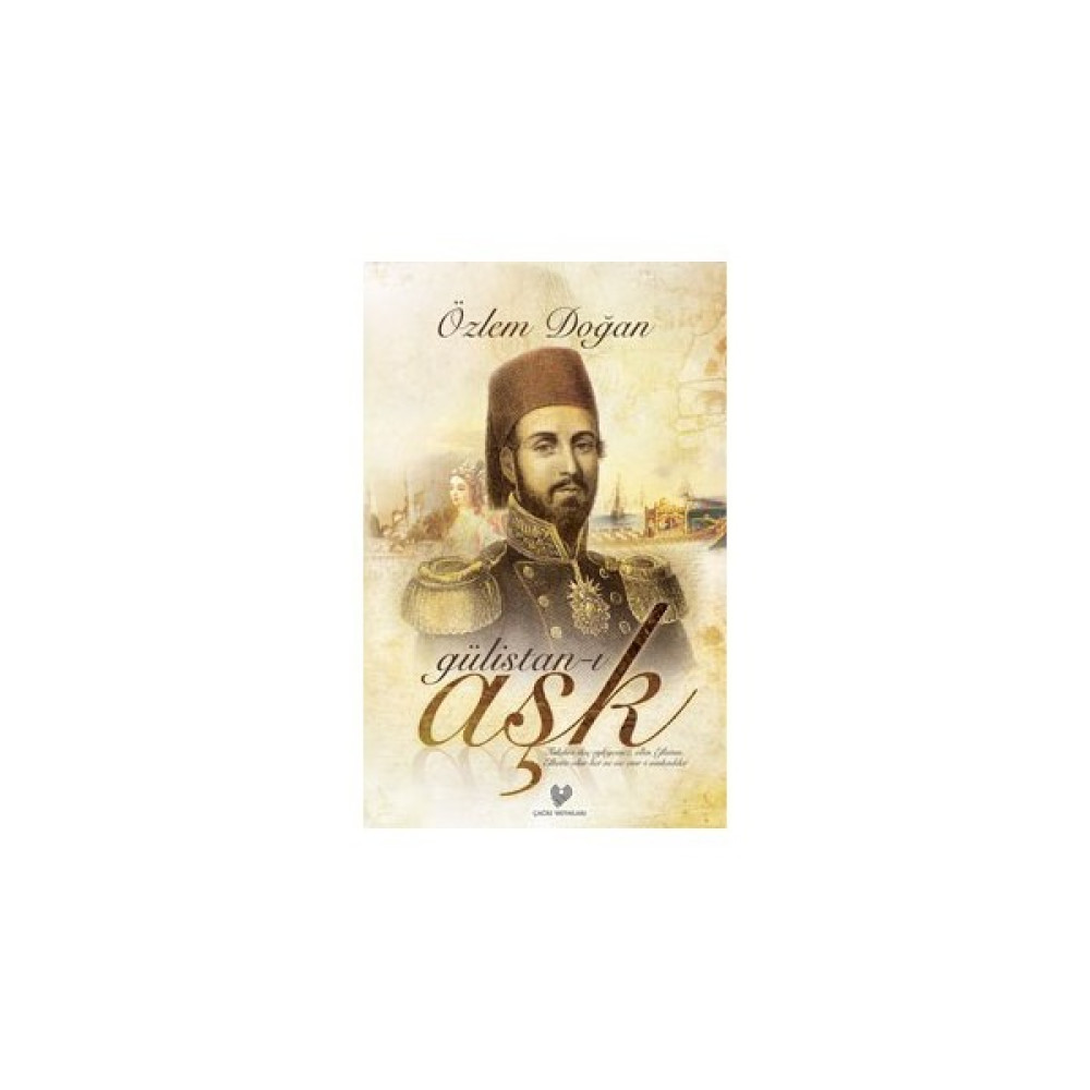Gülistan-I Aşk-Özlem Doğan Roman Fiyatı