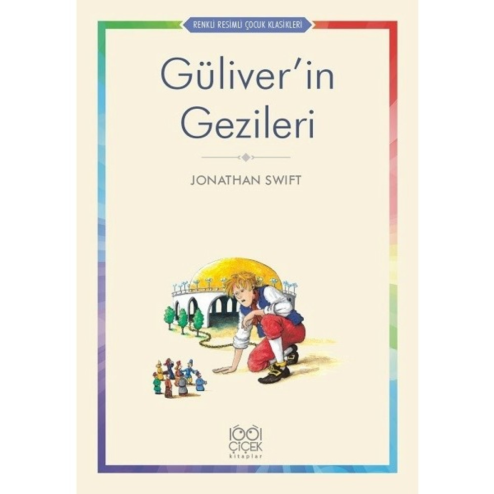 Güliver’İn Gezileri - Jonathan Swift Çocuk Klasikleri Fiyatı