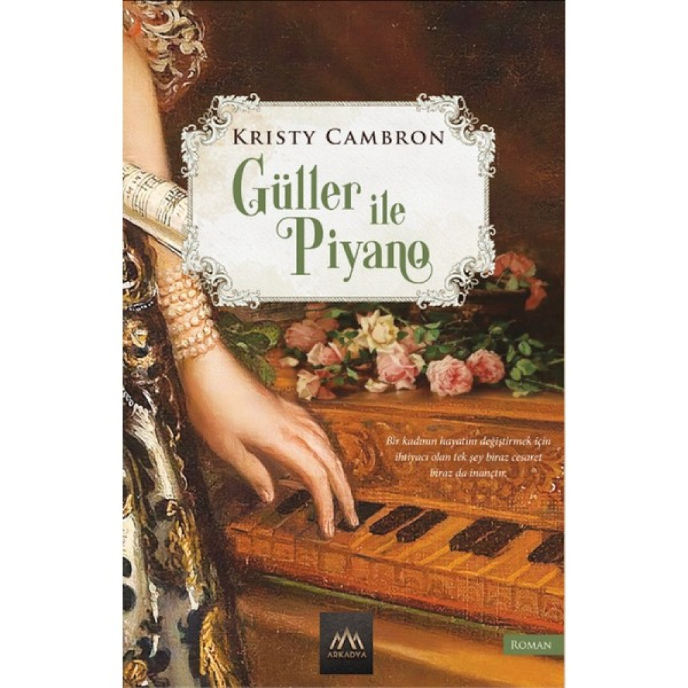 Güller Ve Piyano - Kristy Cambron Edebiyat Fiyatı