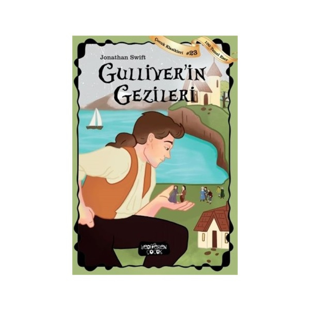 Gulliver'in Gezileri - Jonathan Swift Çocuk Öykü Fiyatı