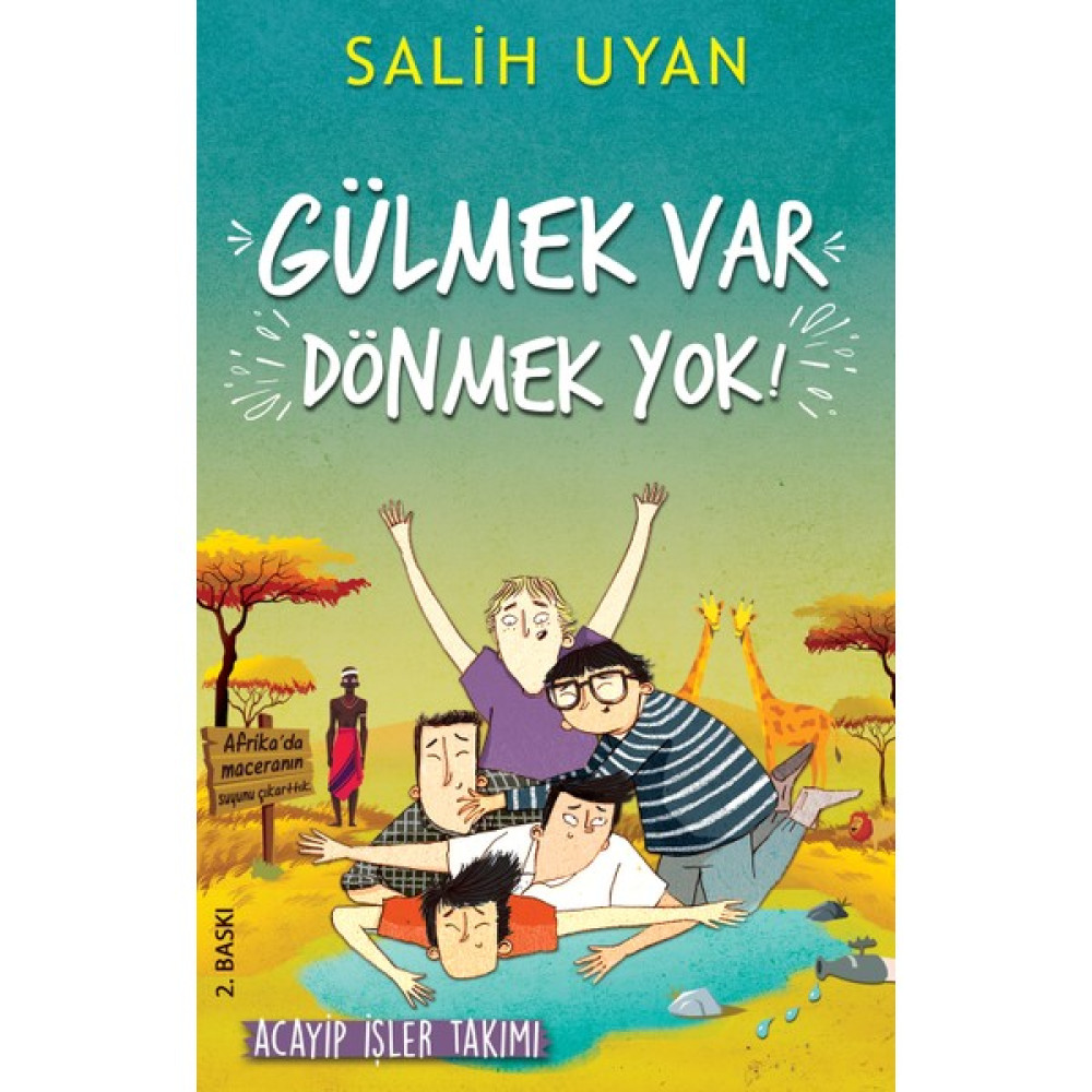 Gülmek Var Dönmek Yok / Acayip İşler Takımı - Salih Uyan Çocuk ve Gençlik Fiyatı