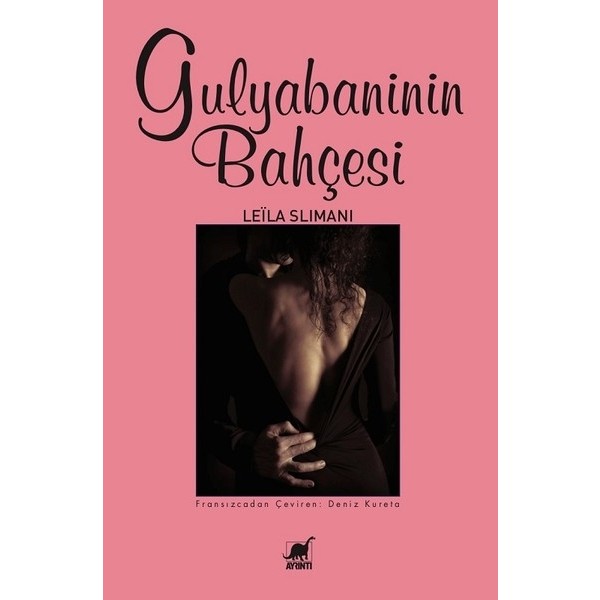 Gulyabaninin Bahçesi - Leïla Slimani Diğer Fiyatı