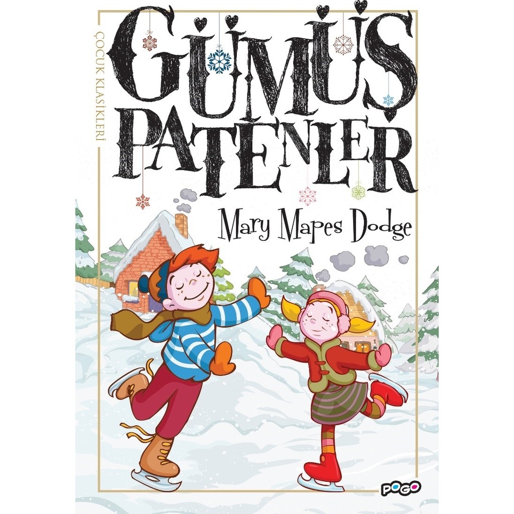 Gümüş Patenler - Mary Mapes Dodge Diğer Fiyatı