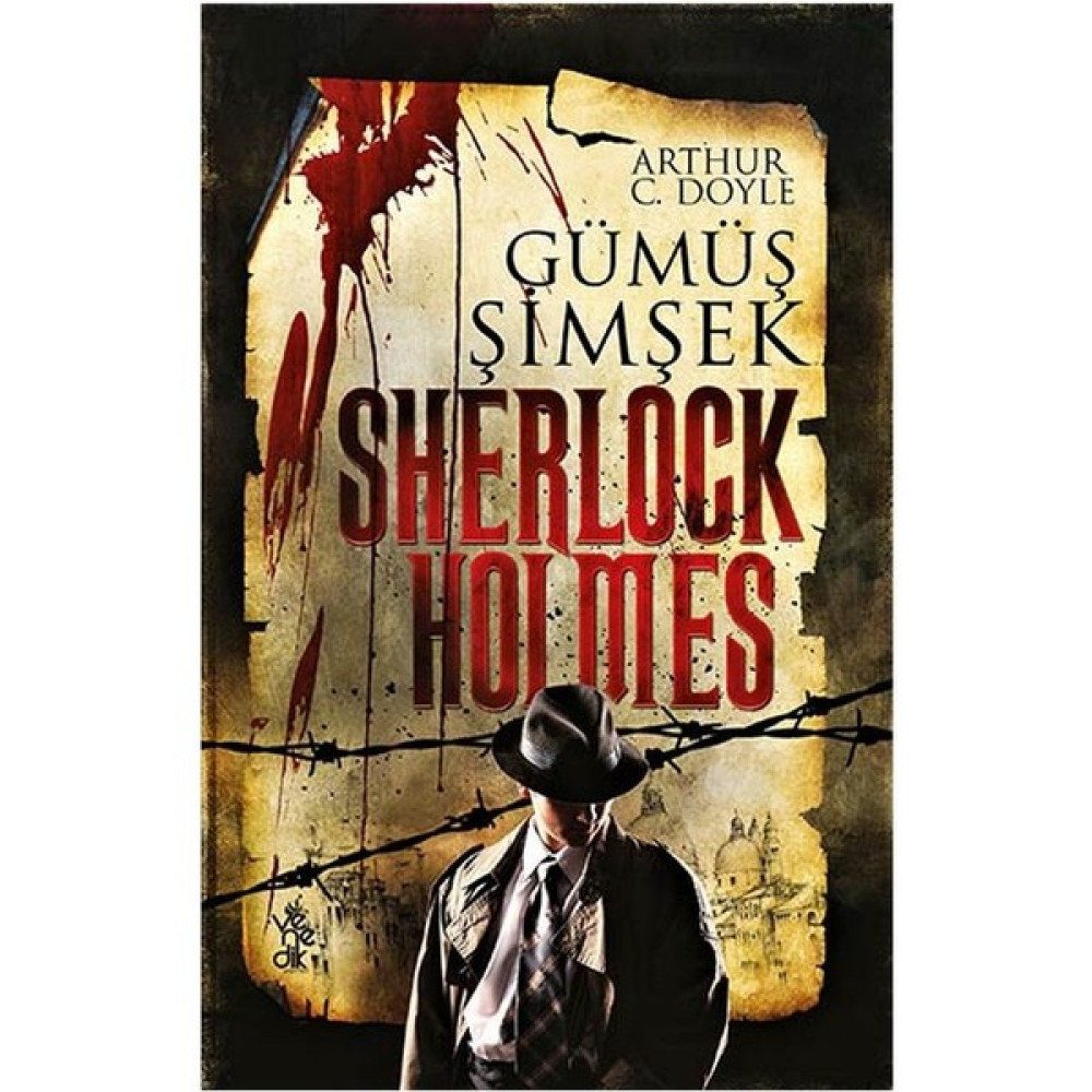 Gümüş Şimşek - Sherlock Holmes - Arthur Conan Doyle Edebiyat Fiyatı