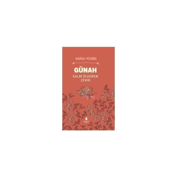Günah-Kalbi Öldüren Zehır-Haıfaa Younıs Diğer Fiyatı