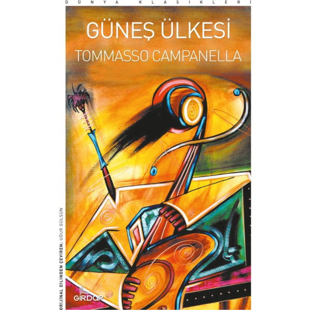 Güneş Ülkesi - Tommaso Campanella Dünya Edebiyatı Fiyatı