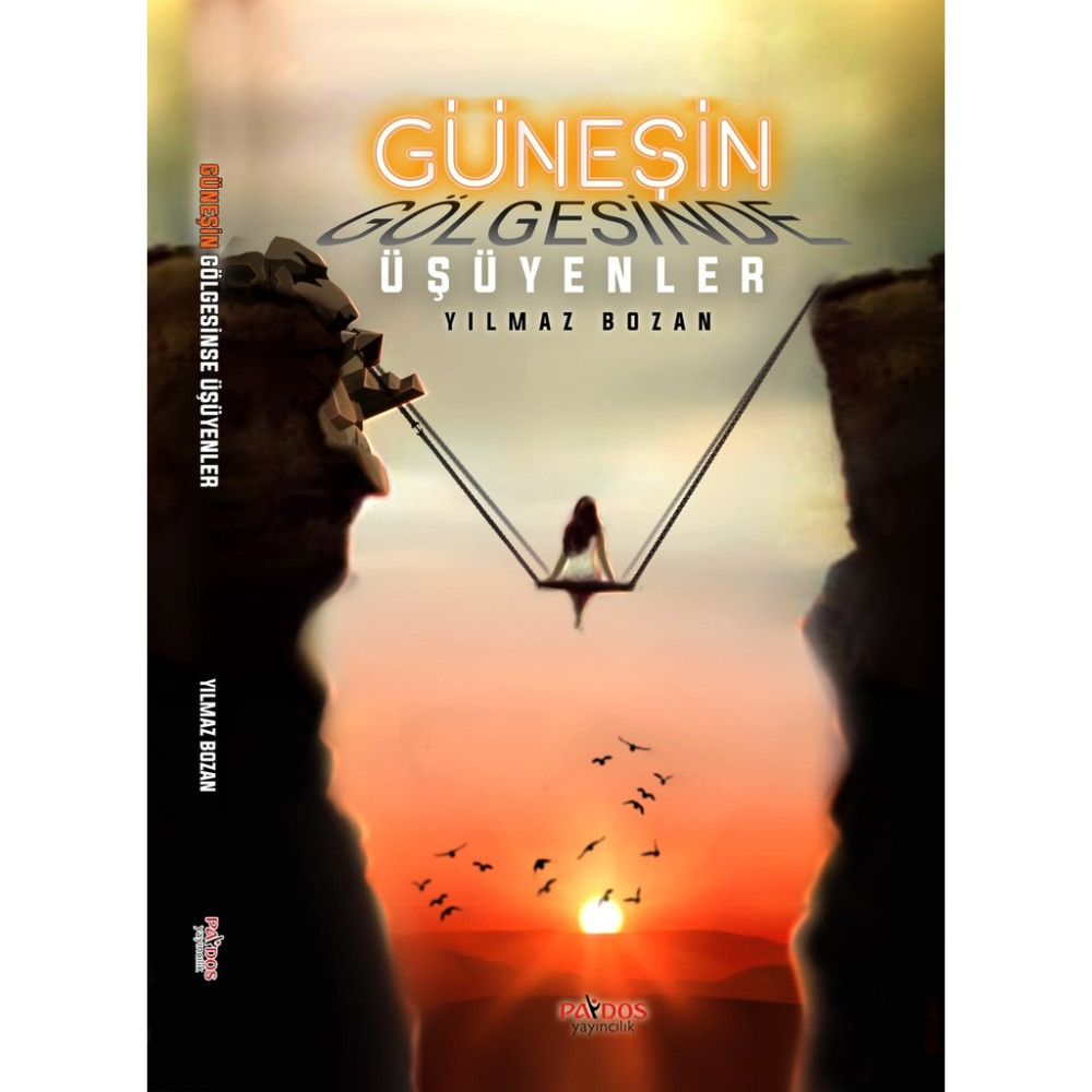 Güneşin Gölgesinde Üşüyenler - Yılmaz Bozan Aşk Roman ve Öyküleri Fiyatı