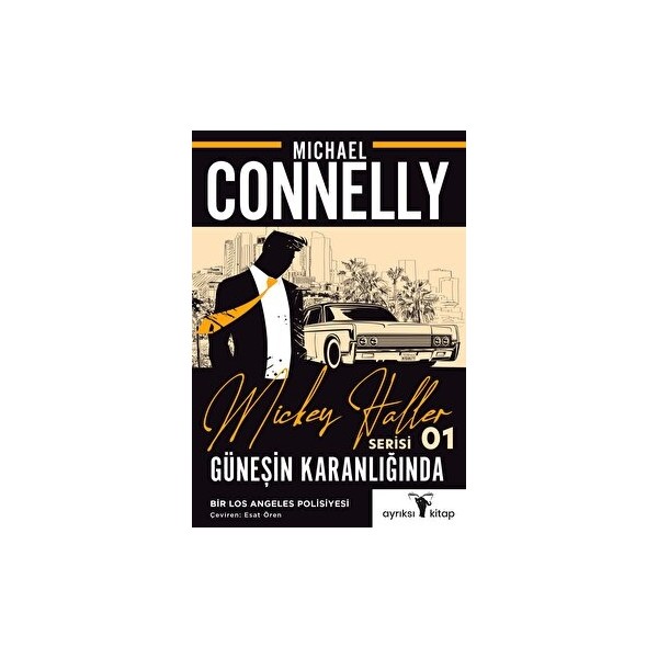 Güneşin Karanlığında - Michael Connelly (Mickey Haller Serisi-01) Diğer Fiyatı