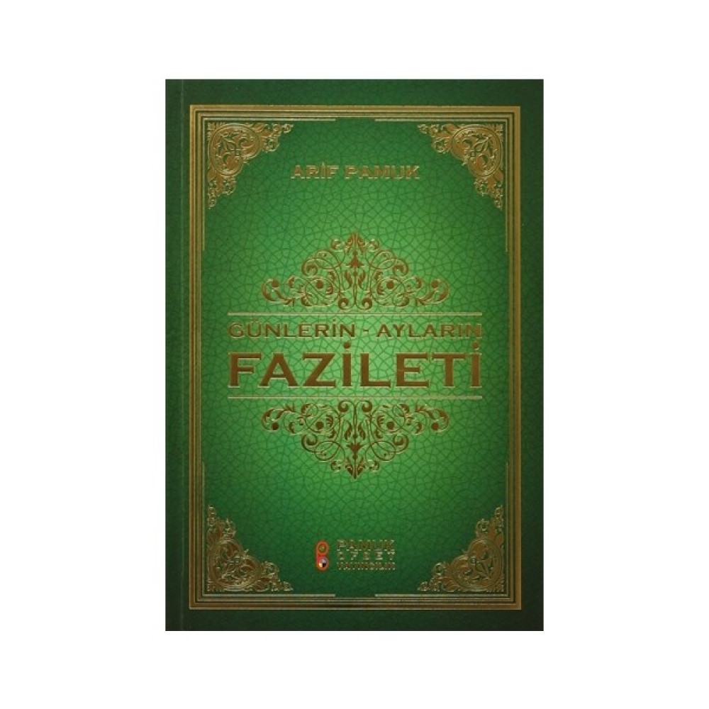 Günlerin - Ayların Fazileti (Üç Aylar 219) İnceleme Kitapları Fiyatı