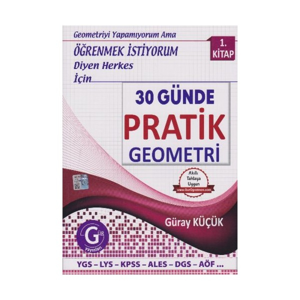 Gür Yayınları 30 Günde Pratik Geometri 1.Kitap - Güray Küçük Geometri Fiyatı