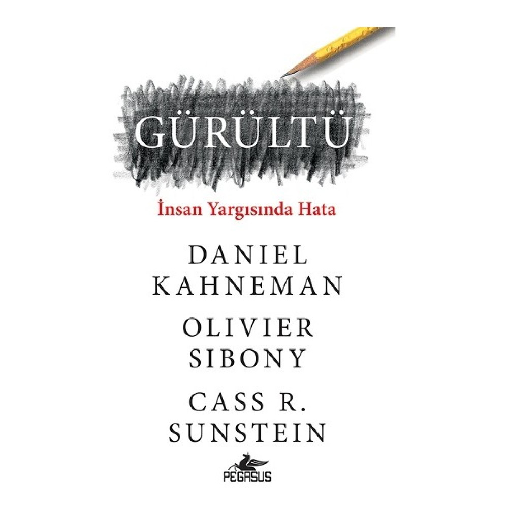 Gürültü: İnsan Yargısında Hata - Daniel Kahneman Deneme - İnceleme Fiyatı