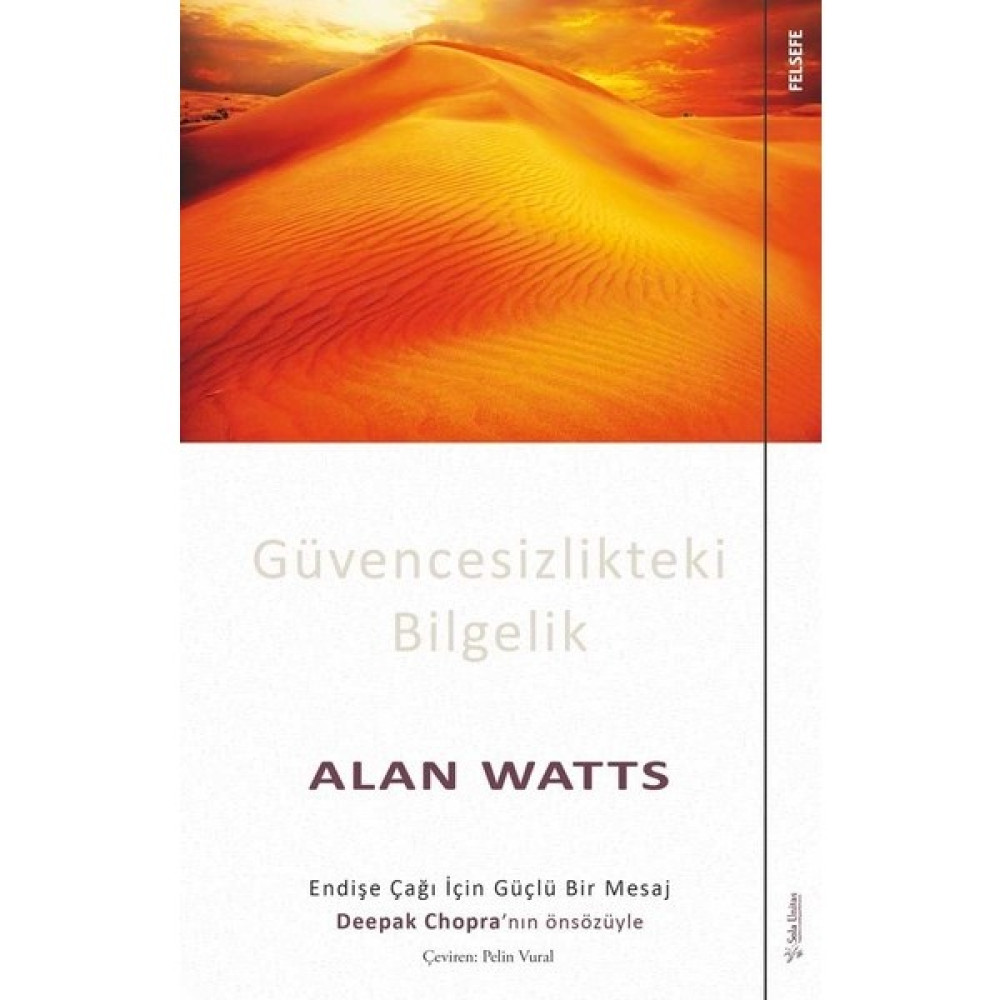 Güvencesizlikteki Bilgelik - Alan Watts Felsefe Kitapları Fiyatı
