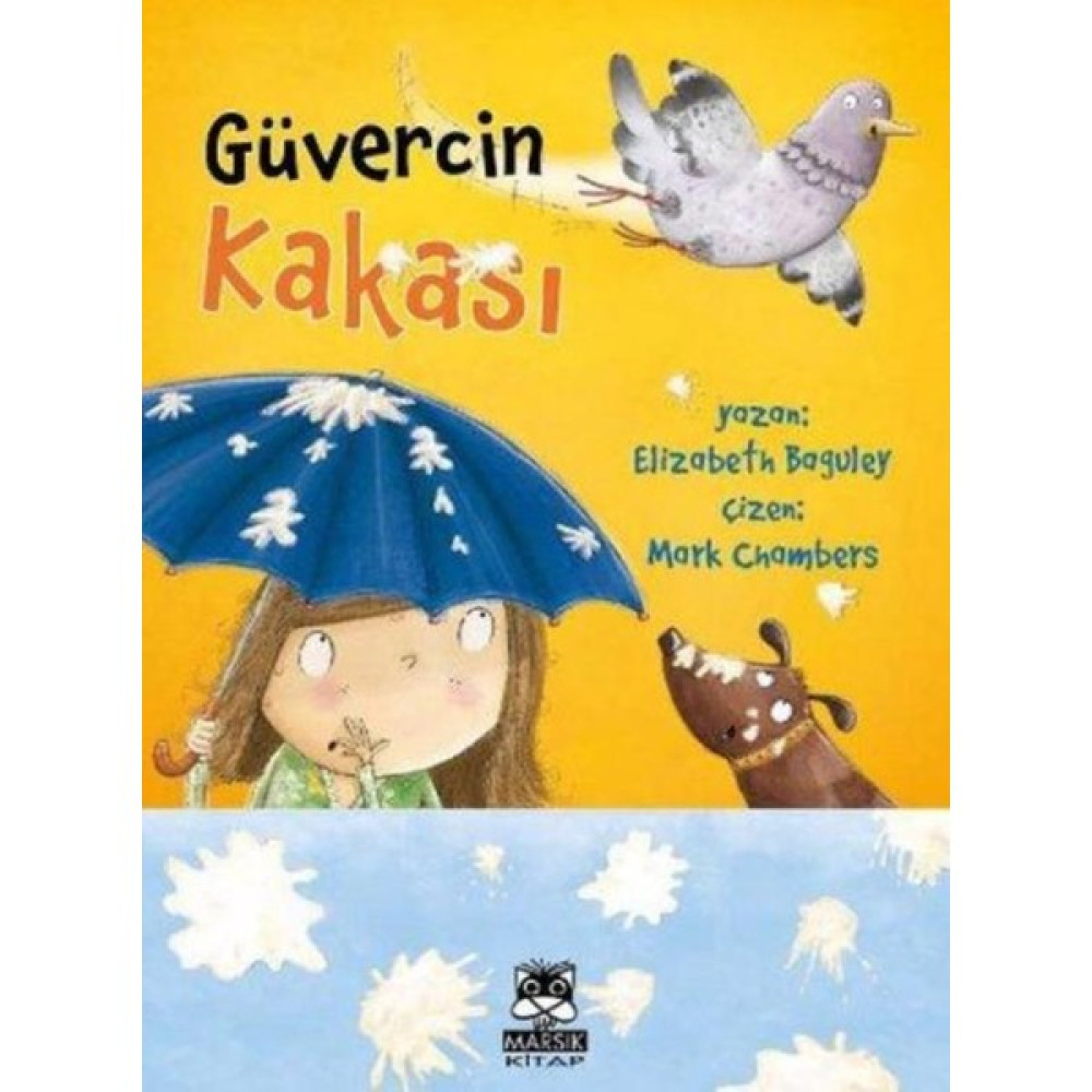 Güvercin Kakası - Elizabeth Baguley Çocuk Masal Fiyatı