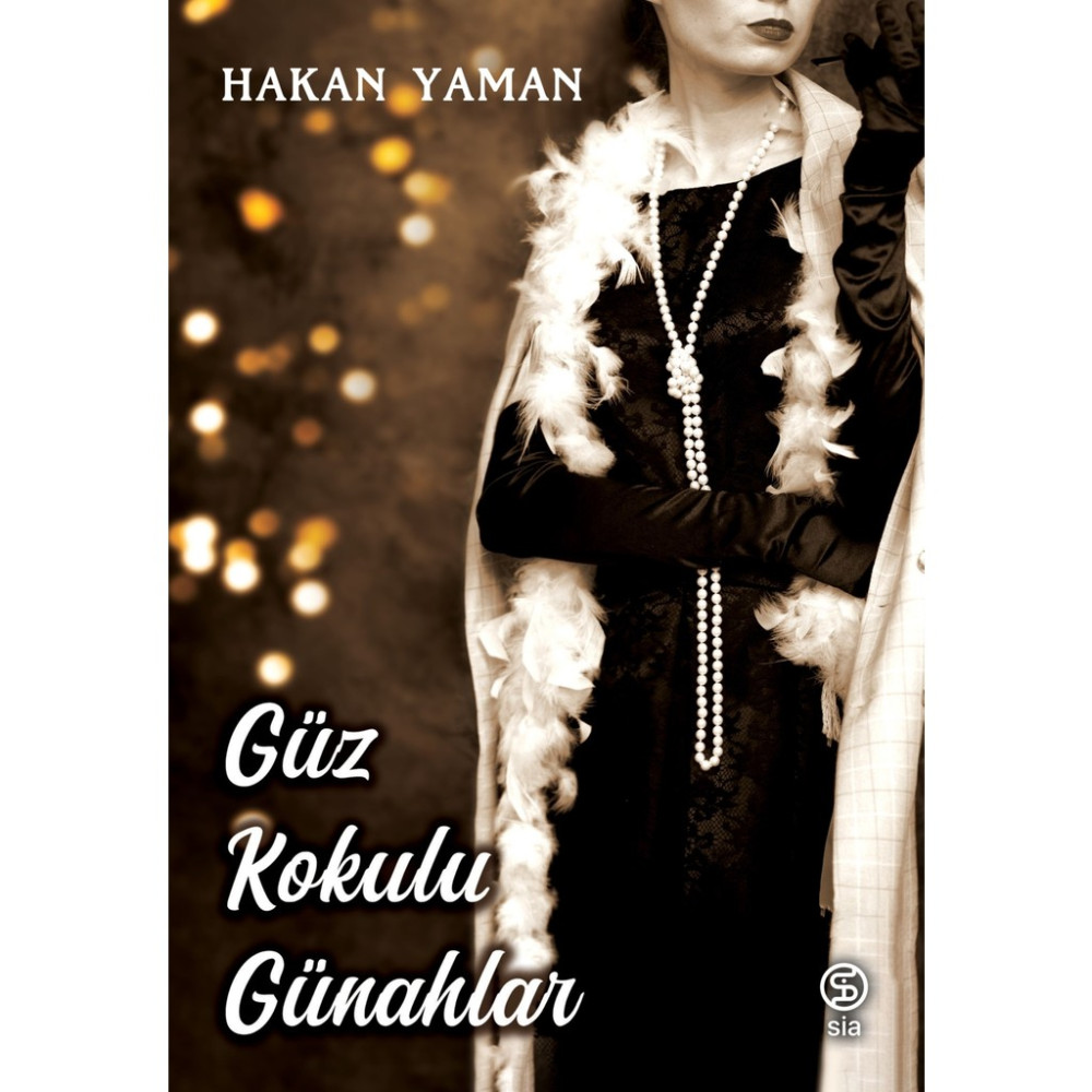 Güz Kokulu Günahlar - Hakan Yaman Aşk Roman ve Öyküleri Fiyatı