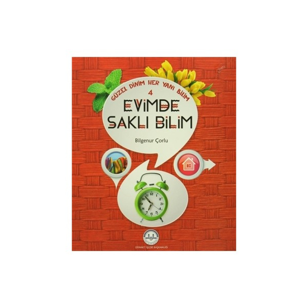 Güzel Dinim Her Yanı Bilim 4 - Evimde Saklı Bilim Okul Öncesi Eğitici & Öğretici Kitaplar Fiyatı