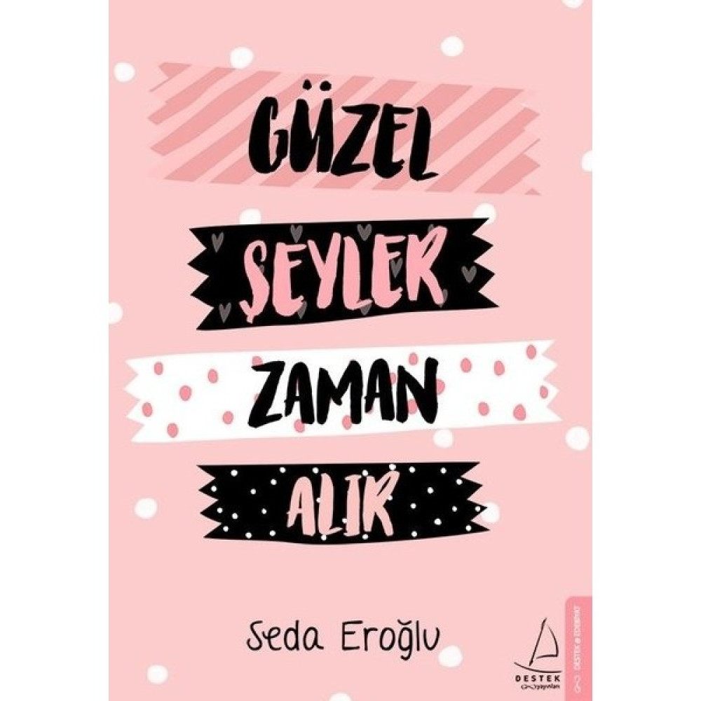 Güzel Şeyler Zaman Alır Deneme - İnceleme Fiyatı