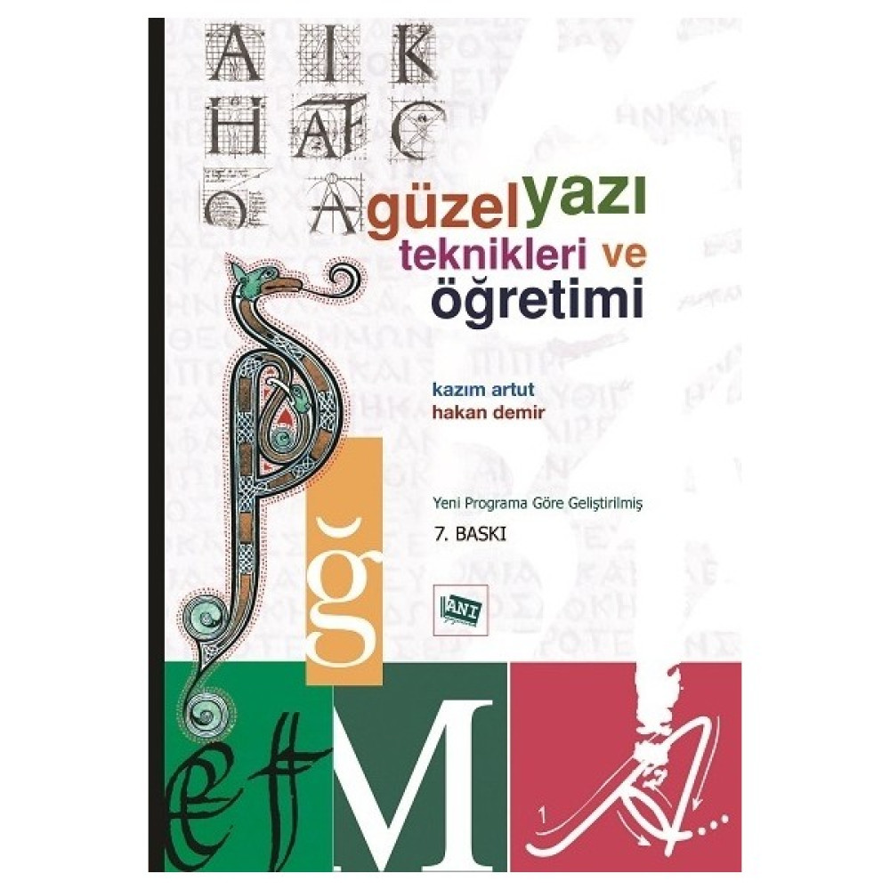 Güzel Yazı Teknikleri ve Öğretimi - Kazım Artut İnceleme Kitapları Fiyatı