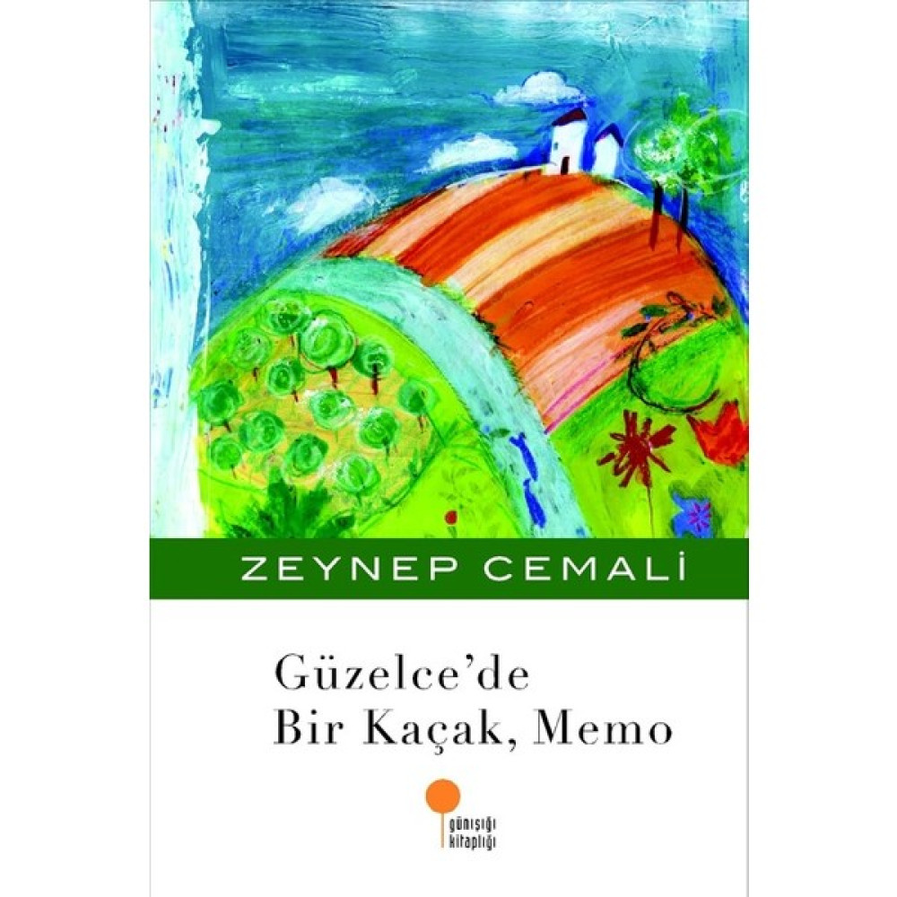 Güzelce'de Bir Kaçak, Memo - Zeynep Cemali Okul Öncesi Eğitici & Öğretici Kitaplar Fiyatı