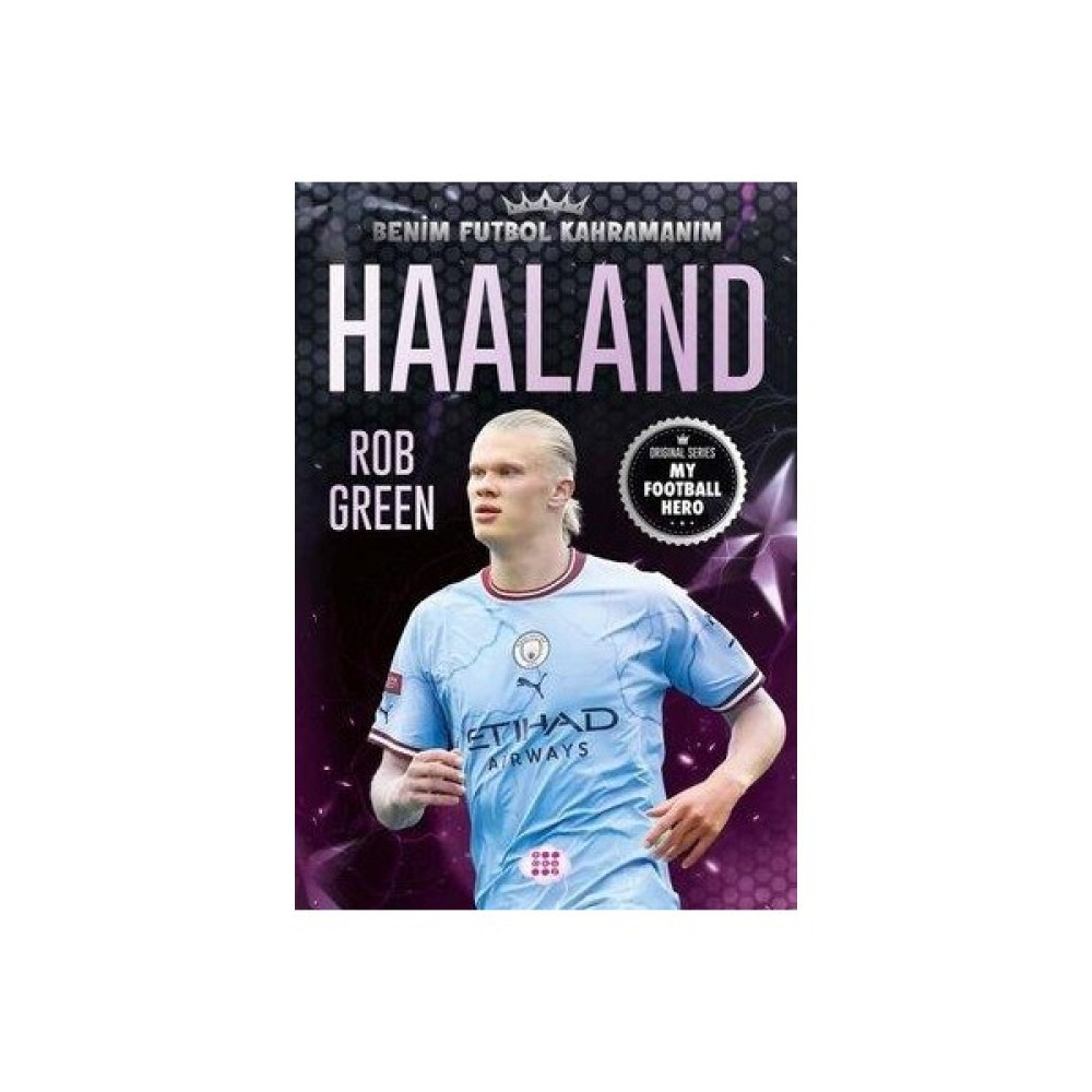 Haaland - Benim Futbol Kahramanım - Rob Green Sağlık, Spor ve Diyet Fiyatı