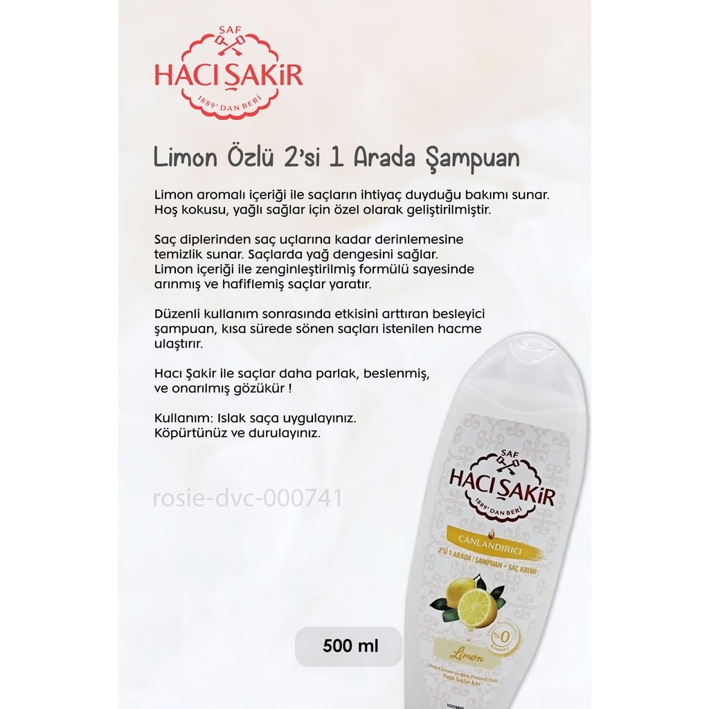 Hacı Şakir 4 Al 3 Öde Hacı Şakir Limon 2si 1 Arada Şampuan Canlandırıcı 500 ml ve Rosıe Şampuan ve Saç Kremi Fiyatı
