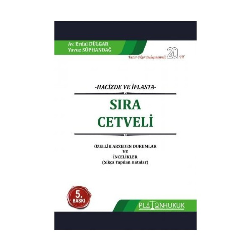 Hacizde ve İflasta Sıra Cetveli Özellik Arzeden Durumlar ve İncelikler (Sıkça Yapılan Hatalar) Hukuk Kitapları Fiyatı