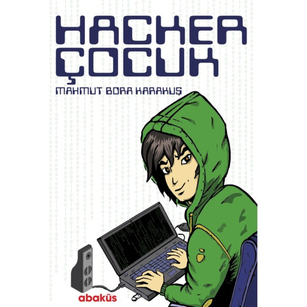 Hacker Çocuk - Mahmut Bora Karakuş Çocuk Öykü Fiyatı