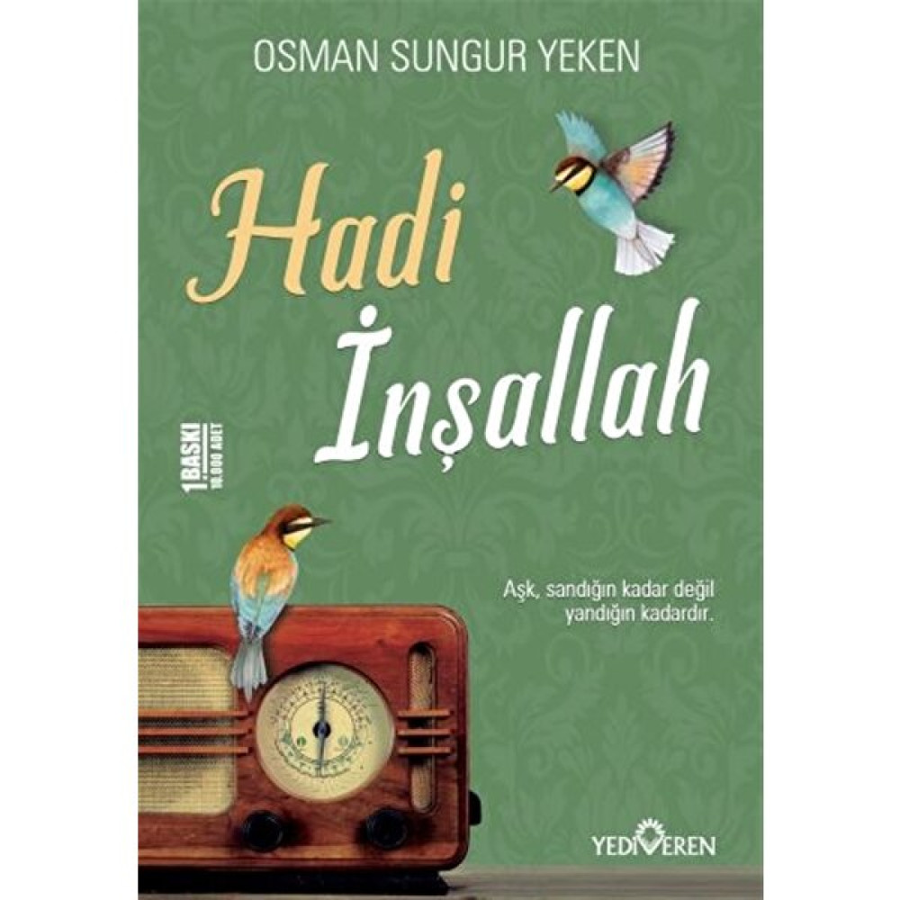 Hadi Inşallah - Osman Sungur Yeken Çeviri Romanlar Fiyatı