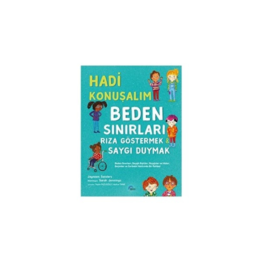 Hadi Konuşalım Beden Sınırları Rıza Göstermek - Saygı Duymak - Hatice Tanık Çocuk Masal Fiyatı