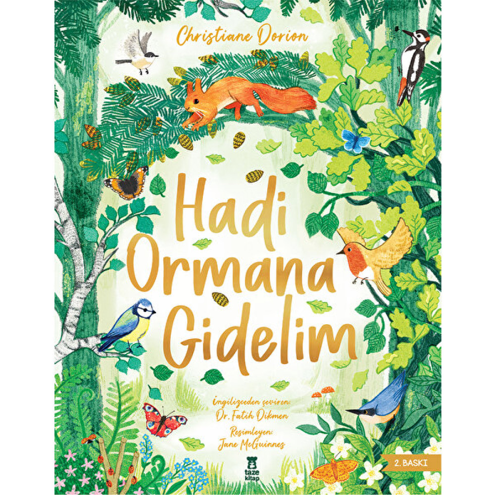Hadi Ormana Gidelim - Christiane Dorion Bilim & Teknik Fiyatı