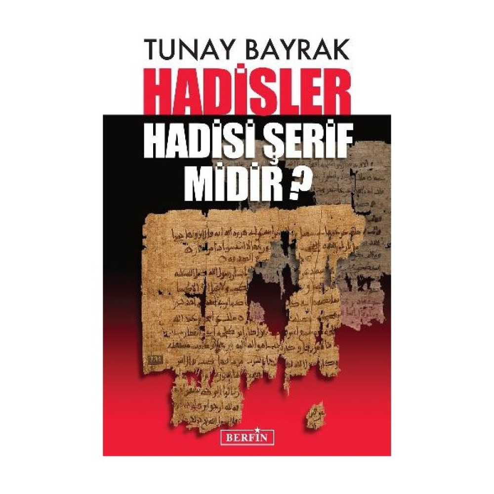 Hadisler Hadisi Şerif Midir - Tunay Bayrak Din Kitapları Fiyatı