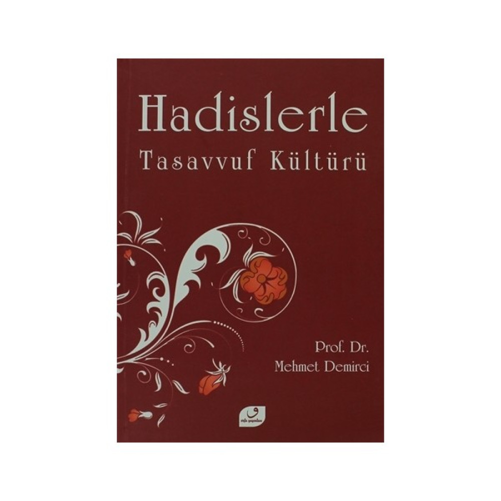 Hadislerle Tasavvuf Kültürü İnceleme Kitapları Fiyatı